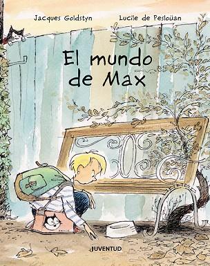 El mundo de Max | 9788426148124 | de Pesloüan, Lucile ; Goldstyn, Jacques (il.)