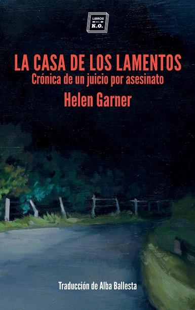 LA CASA DE LOS LAMENTOS | 9788416001965 | GARNER, HELEN