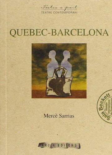 Quebec-Barcelona | 9788494063718 | Sarrias, Mercè