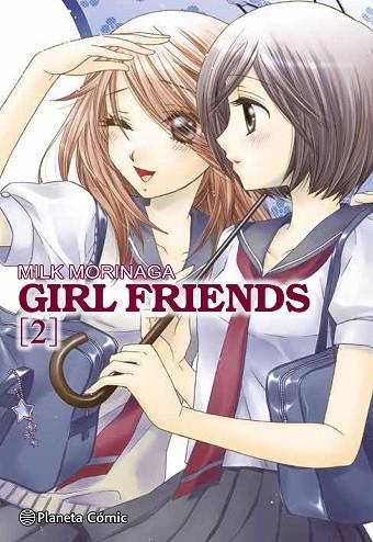 Girl Friends nº 02/05 | 9788491736790 | Morinaga, Milk