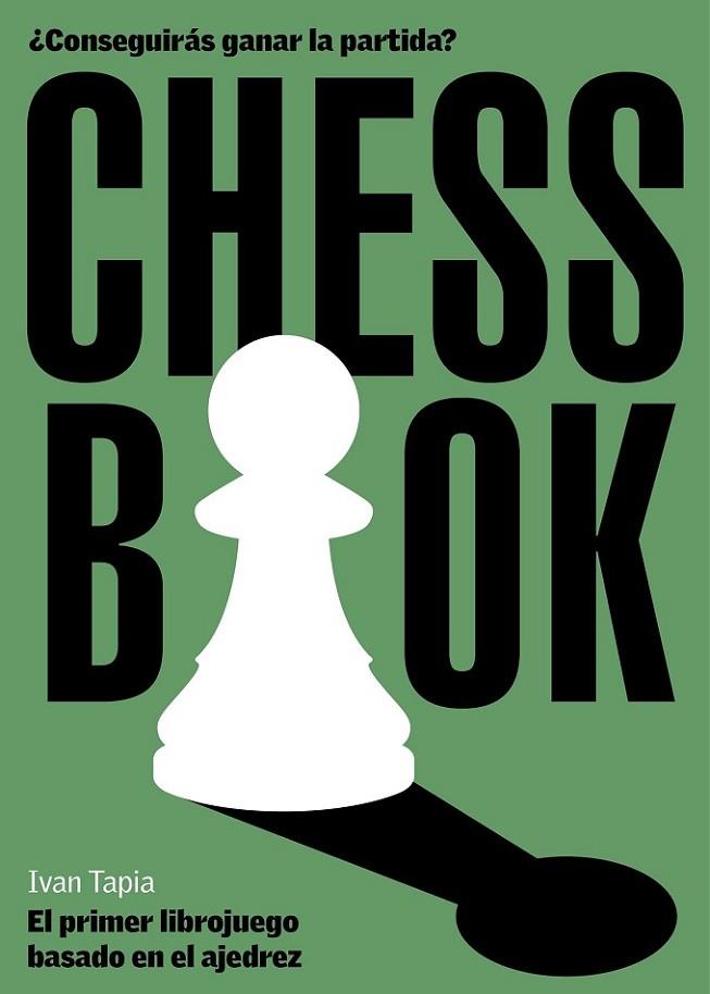 Chess book | 9788418260728 | Tapia, Ivan