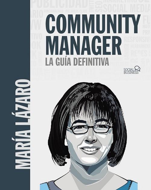 Community manager. La guía definitiva | 9788441540866 | Lázaro Ávila, María