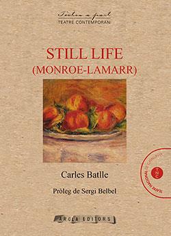 STILL LIFE (MONROE-LAMARR) | 9788412142457 | BATLLE, CARLES