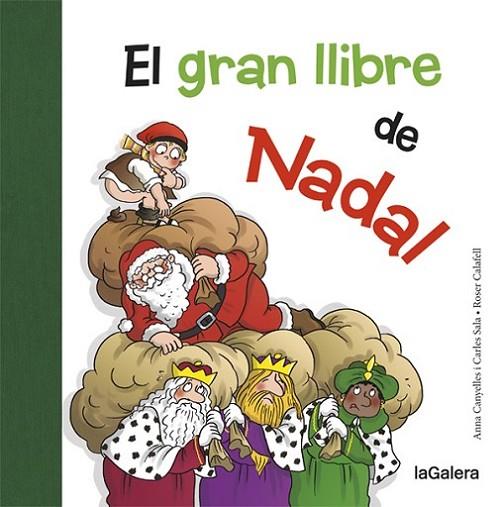 El gran llibre de Nadal | 9788424658731 | Canyelles, Anna / Sala i Vila, Carles