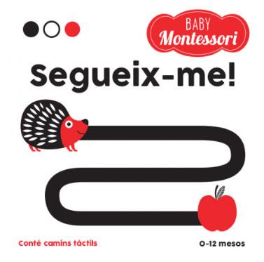 BABY MONTESSORI SEGUEIX-ME! (VVKIDS) | 9788468243979 | Agnese Baruzzi