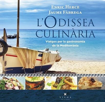 L'Odissea culinària | 9788494906619 | Herce Carmona, Enric / Fàbrega i Colom, Jaume