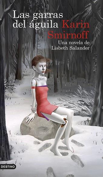 Las garras del águila: una novela de Lisbeth Salander (Serie Millennium) | 9788423363902 | Smirnoff, Karin