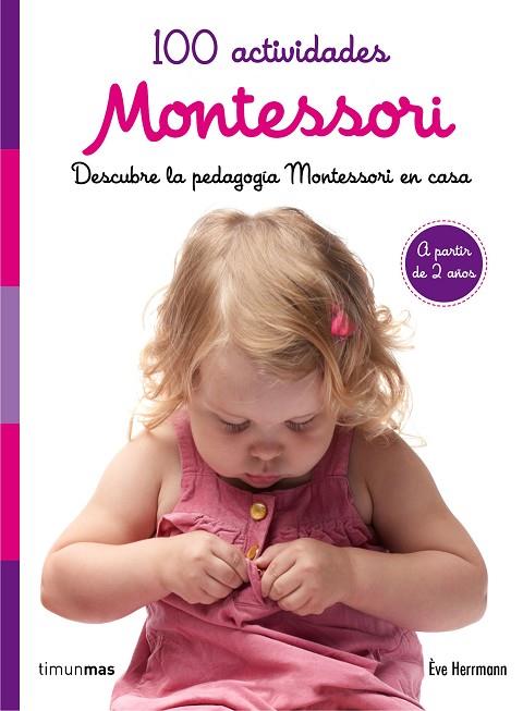 100 actividades Montessori | 9788408167464 | Herrmann, Ève
