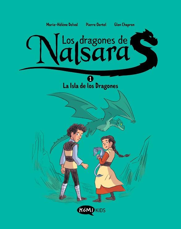 Los dragones de Nalsara 1 La isla de los dragones | 9788419183408 | Delval, Marie-Hélène / Oertel, Pierre