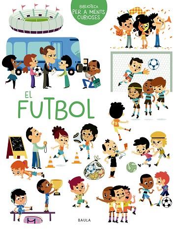 El futbol | 9788447949069 | Sarrazin, Aurélie