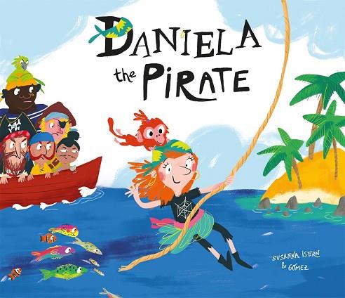 Daniela the Pirate | 9788417123123 | Susanna Isern