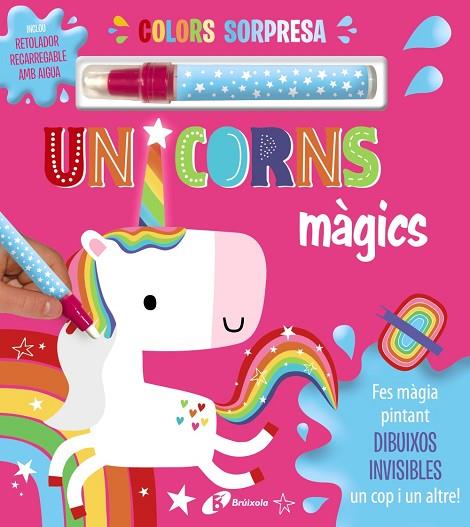 Colors sorpresa. Unicorns màgics | 9788413492070 | AA.VV.