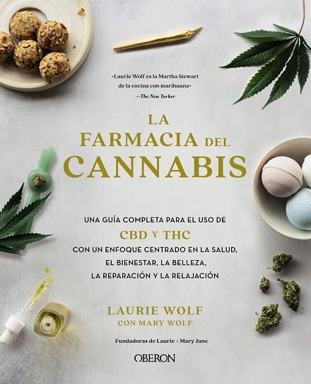 La farmacia del cannabis | 9788441544741 | Wolf, Laurie / Wolf, Mary / Wolf, Bruce