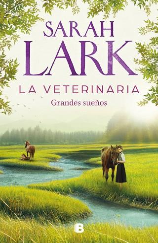 La veterinaria. Grandes sueños (La veterinaria 1) | 9788466674812 | Lark, Sarah