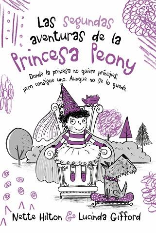 Las segundas aventuras de la Princesa Peony | 9788468346984 | Hilton, Nette