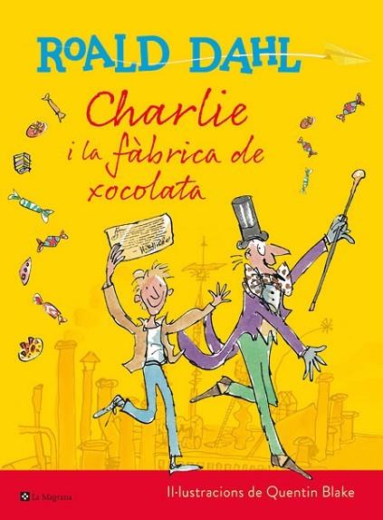 Charlie i la fàbrica de xocolata (edició especial del Centenari Roald Dahl) | 9788482648057 | Dahl, Roald