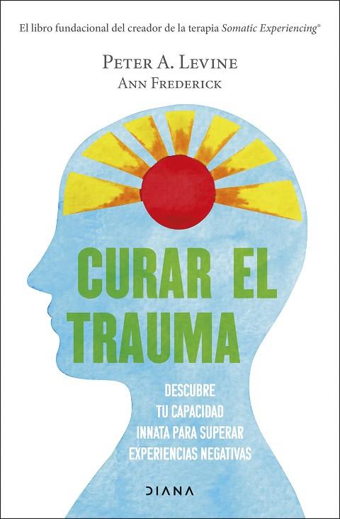 Curar el trauma | 9788411190077 | Levine, Peter A.