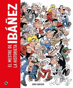Ibáñez (edició en català) | 9788402428929 | Canyissà, Jordi / Ibáñez, Francisco