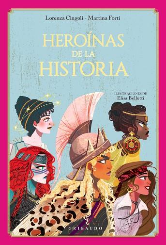 Heroínas de la historia | 9788412763188 | Cingoli, Lorenza / Forti, Martina