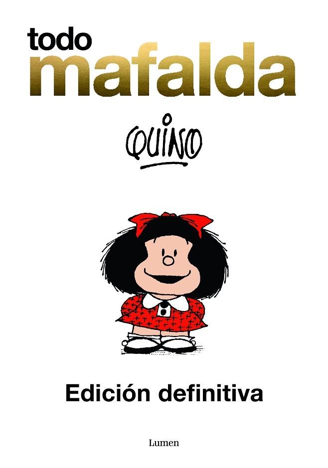 Todo Mafalda. Edición definitiva | 9788426419231 | Quino,