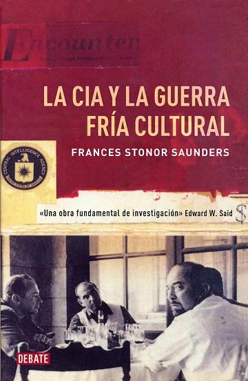 La CIA y la guerra fría cultural | 9788499922362 | Stonor Saunders, Frances