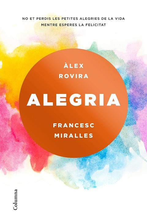 Alegria | 9788466423243 | Rovira Celma, Álex / Miralles, Francesc
