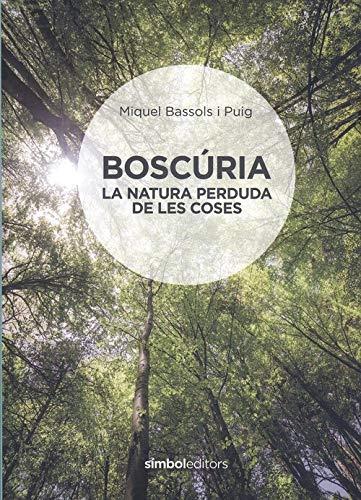 Boscúria | 9788415315926 | Bassols,Miquel