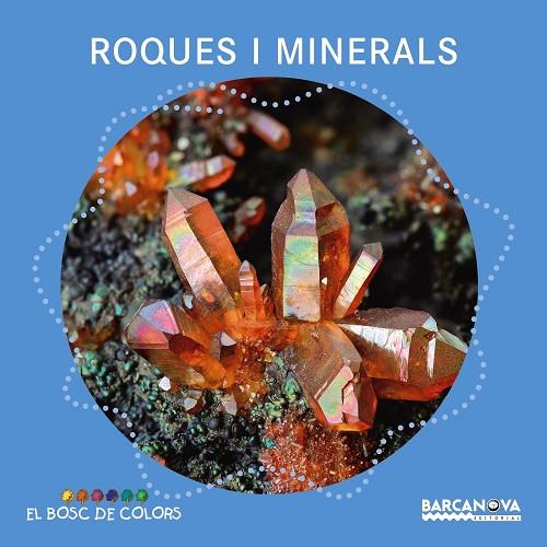 Roques i minerals | 9788448941390 | Baldó, Estel / Gil, Rosa / Soliva, Maria
