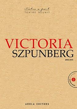 VICTORIA SZPUNBERG (2004-2018) | 9788494907494 | SZPUNBERG, VICTORIA