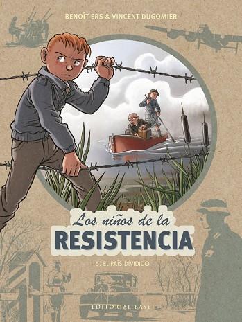 Los niños de la Resistencia: 5. El País dividido | 9788417760571 | Ers, Benoît / Dugomier, Vincent