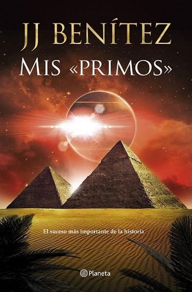 Mis «primos» | 9788408246978 | Benítez, J. J.