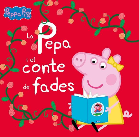 La Pepa i el conte de fades (Un conte de La Porqueta Pepa) | 9788448860288 | Hasbro, / Eone,