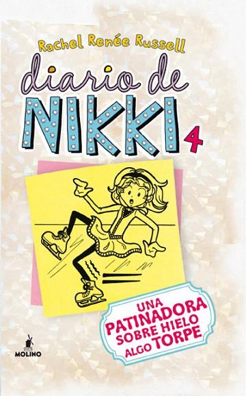 Diario de Nikki 4 - Una patinadora sobre hielo algo torpe | 9788427203211 | Russell, Rachel Renée