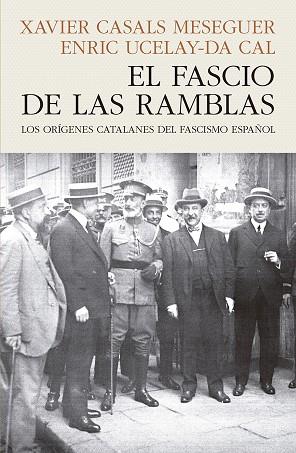 EL FASCIO DE LAS RAMBLAS | 9788412595468 | CASALS MESEGUER, XAVIER / UCELAY-DA CAL, ENRIC