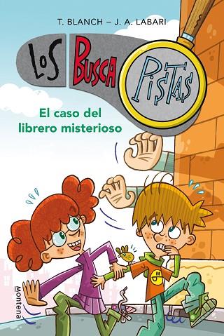 El caso del librero misterioso (Serie Los BuscaPistas 2) | 9788415580690 | Blanch, Teresa / Labari, José Ángel