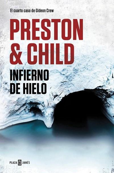 Infierno de hielo (Gideon Crew 4) | 9788401018442 | Preston, Douglas / Child, Lincoln