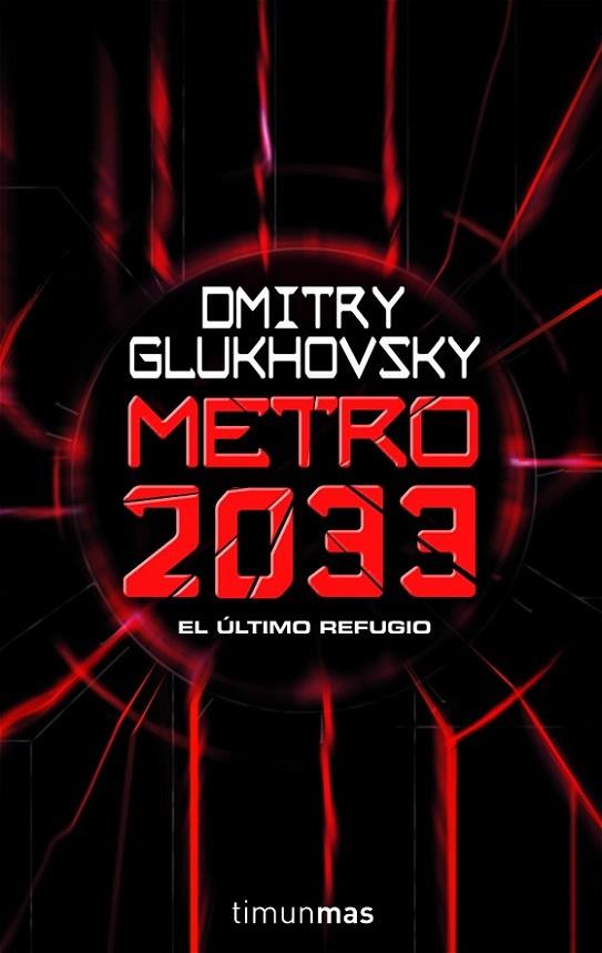Metro 2033 | 9788448039806 | Glukhovsky, Dmitry