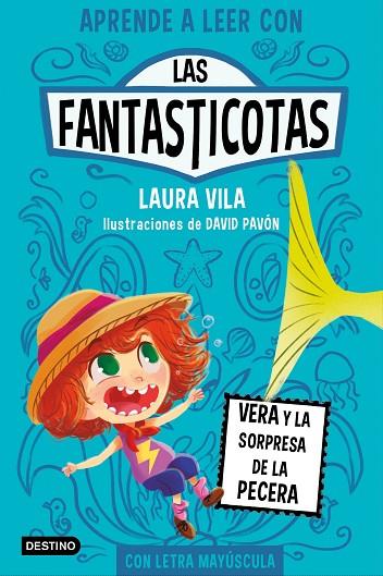 Aprende a leer con Las Fantasticotas 1. Vera y la sorpresa de la pecera | 9788408267140 | Vila, Laura