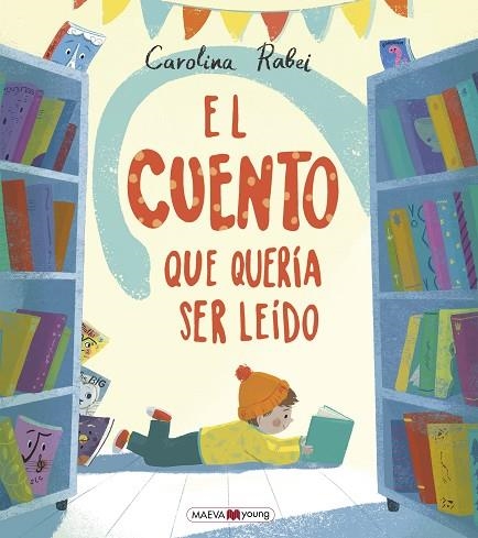 El conte que volia ser llegit | 9788418184291 | Rabei, Carolina