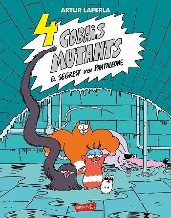 4 cobais mutants. El segrest d'en Pantaleone | 9788418279331 | Laperla, Artur