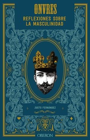 Onvres. Reflexiones sobre la masculinidad | 9788441543584 | Fernández López, Justo
