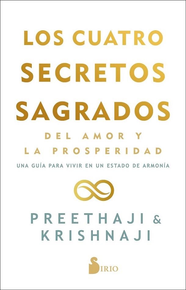 Los cuatro secretos sagrados del amor y de la prosperidad | 9788418531095 | Preethaji / Krishnaji