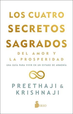 Los cuatro secretos sagrados del amor y de la prosperidad | 9788418531095 | Preethaji / Krishnaji