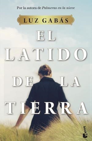 El latido de la tierra | 9788408233091 | Gabás, Luz
