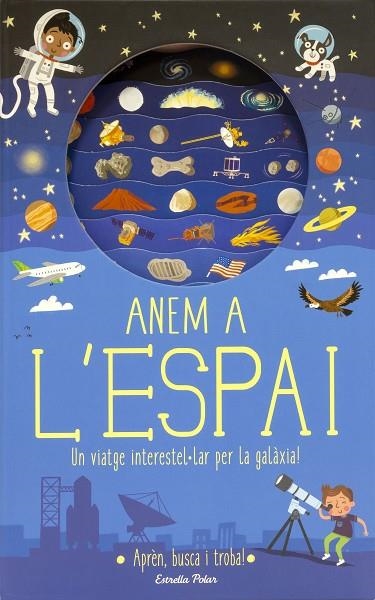 Anem a l'espai | 9788491376682 | Knapman, Timothy / Robins, Wesley