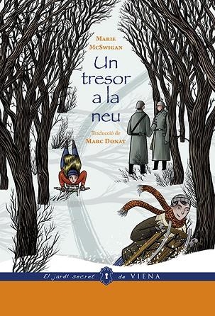 Un tresor a la neu (ed. rústica) | 9788494978457 | McSwigan, Marie
