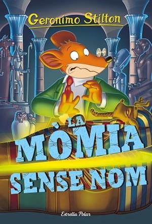 La mòmia sense nom | 9788416522811 | Stilton, Geronimo