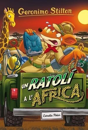 Un ratolí a l'Àfrica | 9788491370147 | Stilton, Geronimo
