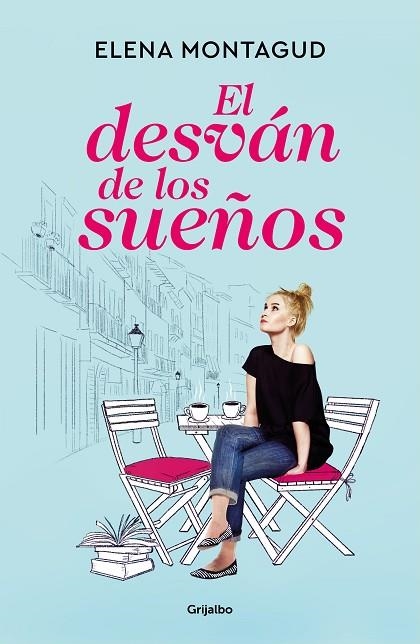 El desván de los sueños | 9788425360008 | Montagud, Elena