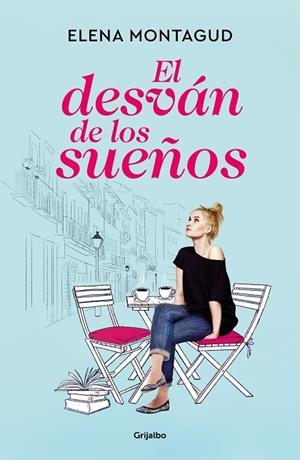 El desván de los sueños | 9788425360008 | Montagud, Elena